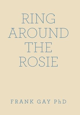 Ring Around the Rosie 1