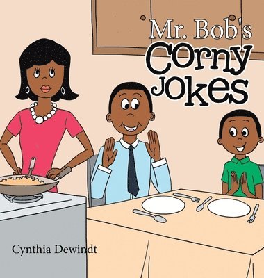 Mr. Bob's Corny Jokes 1