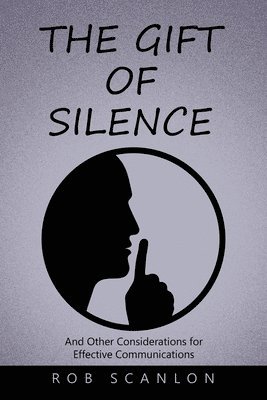 Rob Scanlon - Gift of Silence, Häftad