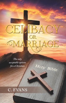 bokomslag Celibacy or Marriage