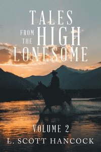 bokomslag Tales from the High Lonesome