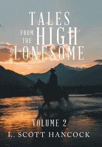 bokomslag Tales from the High Lonesome