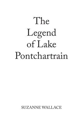 Legend of Lake Pontchartrain