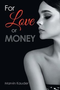 bokomslag For Love or Money