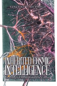 bokomslag Inherited Cosmic Intelligence