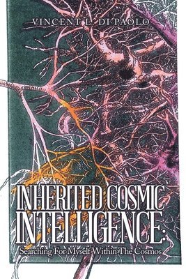 bokomslag Inherited Cosmic Intelligence