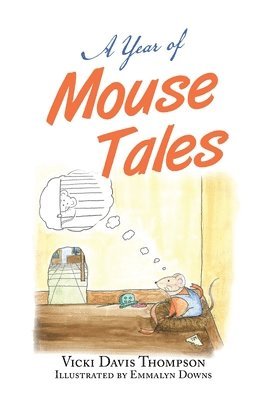 bokomslag A Year of Mouse Tales