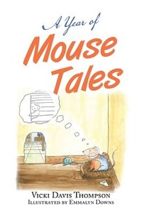 bokomslag A Year of Mouse Tales