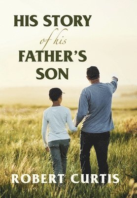His Story of His Father's Son
