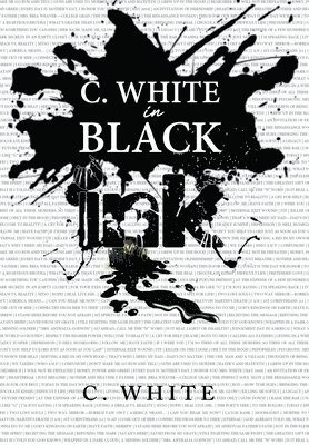 C. White in Black Ink! 1