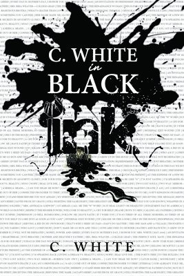C White - C. White in Black Ink!, Häftad