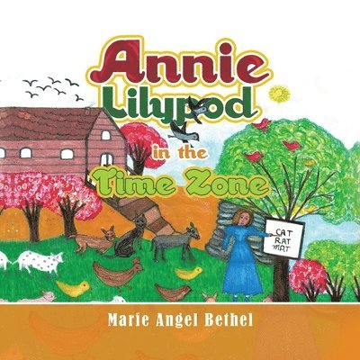 Annie Lilypod in the Time Zone 1