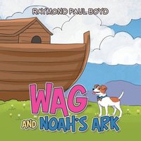 bokomslag Wag and Noah's Ark