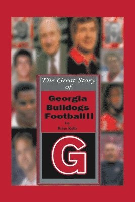 bokomslag The Great Story of Georgia Bulldogs Football Ii