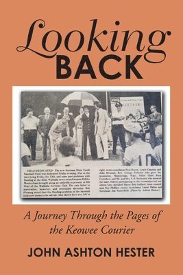 John Ashton Hester - Looking Back, Häftad