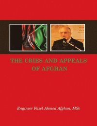 bokomslag The Cries and Appeals of Afghan
