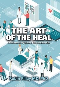 bokomslag The Art of the Heal