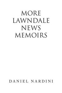 bokomslag More Lawndale News Memoirs