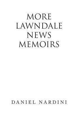 bokomslag More Lawndale News Memoirs