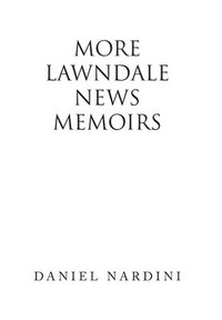 bokomslag More Lawndale News Memoirs