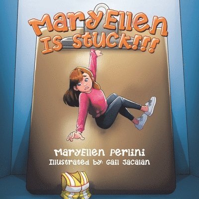 MaryEllen Is Stuck!!! 1