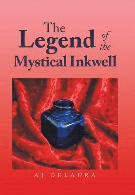 bokomslag The Legend of the Mystical Inkwell