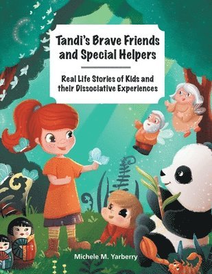 Tandi's Brave Friends and Special Helpers 1