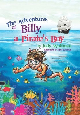 bokomslag The Adventures of Billy, a Pirate's Boy