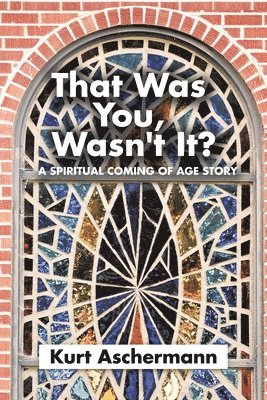 Kurt Aschermann - That Was You, Wasn't It?, Häftad