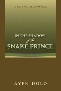bokomslag In the Shadow of the Snake Prince