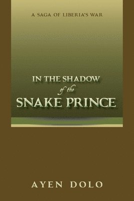 In the Shadow of the Snake Prince 1