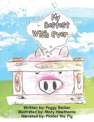 Peggy Barber - My Bestest Wish Ever, Häftad