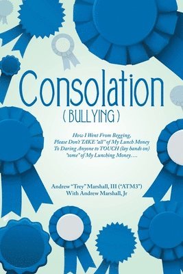 bokomslag Consolation("Bullying")