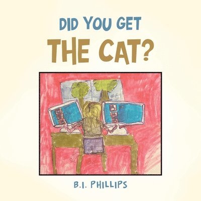 Did You Get the Cat? 1