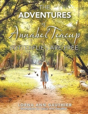 The Adventures of Annabel Teacup 1