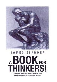 bokomslag A Book for Thinkers!