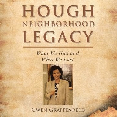 bokomslag Hough Neighborhood Legacy