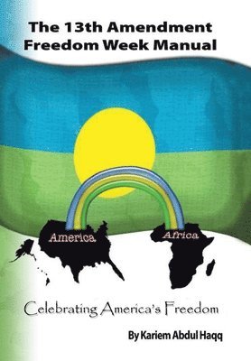 13Th Amendment Freedom Week Manual