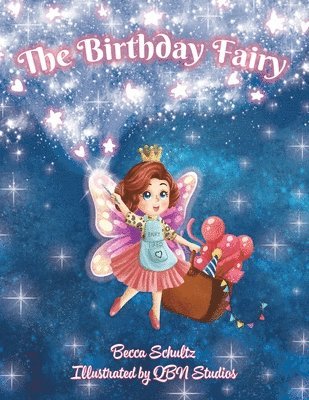 Becca Schultz - Birthday Fairy, Häftad