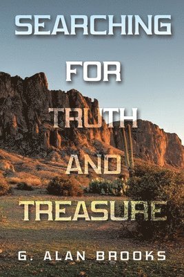 Searching for Truth and Treasure 1