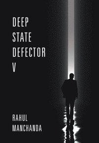 bokomslag Deep State Defector V