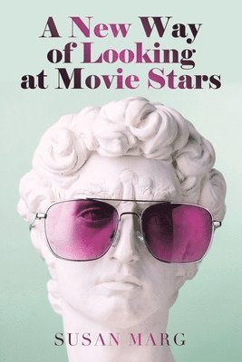 bokomslag New Way of Looking at Movie Stars