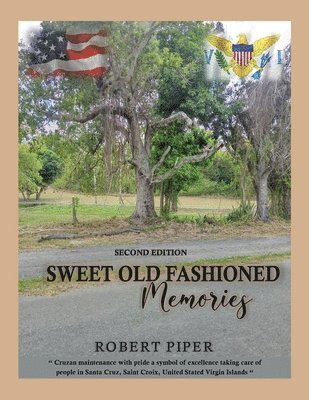 Robert Piper - Sweet old fashioned memories, Häftad