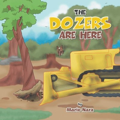 Marie Nara - Dozers Are Here, Häftad