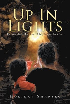 Holiday Shapero - Up in Lights, Häftad