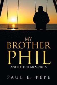 bokomslag My Brother Phil
