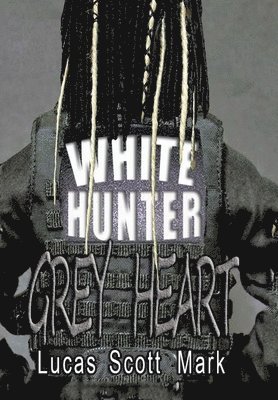 White Hunter Grey Heart 1