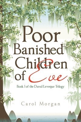 Poor Banished Children of Eve 1