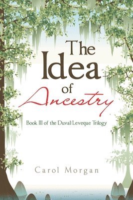 The Idea of Ancestry 1
