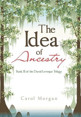 The Idea of Ancestry 1